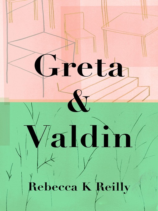 Title details for Greta and Valdin by Rebecca Reilly - Available